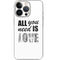 All You Need Is Love BW iPhone 14 Pro Skin